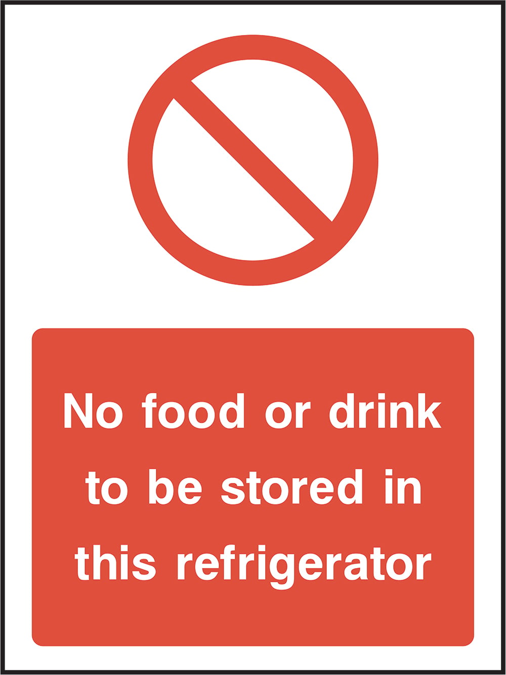 Signage: No Food Or Drink in Fridge (FOOD0107)