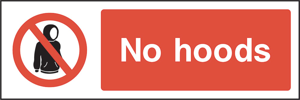 Signage: No Hoods (GENE0019)