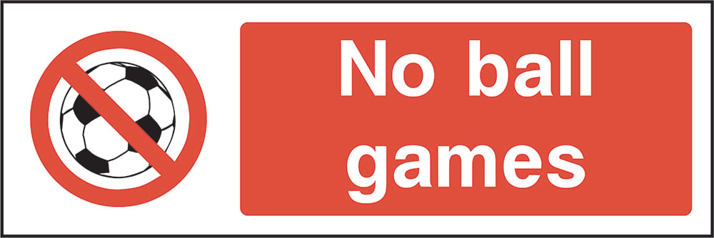 Signage: No Ball Games (GENE0020)