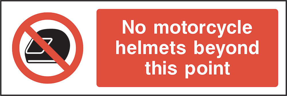 Signage: No Motorcycle Helmets Beyond This Point (GENE0055)