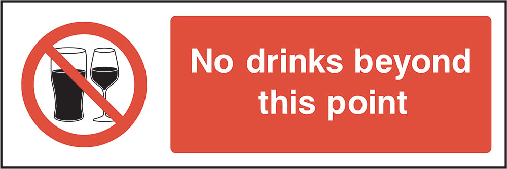 Signage: No Drinks Beyond This Point (GENE0061)