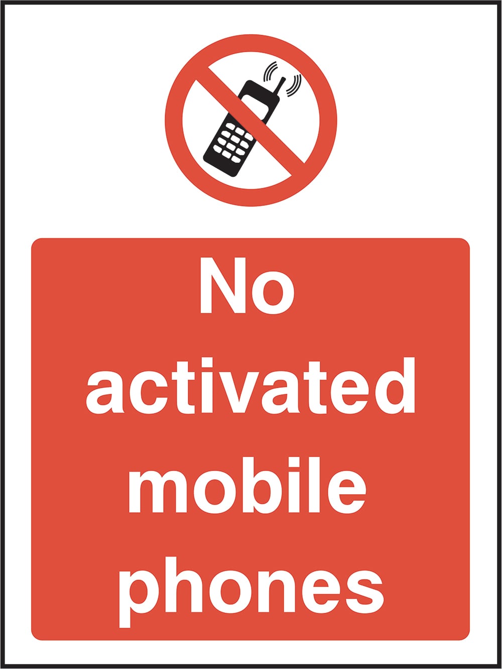 Signage: No Activated Mobile Phones (GENE0077)