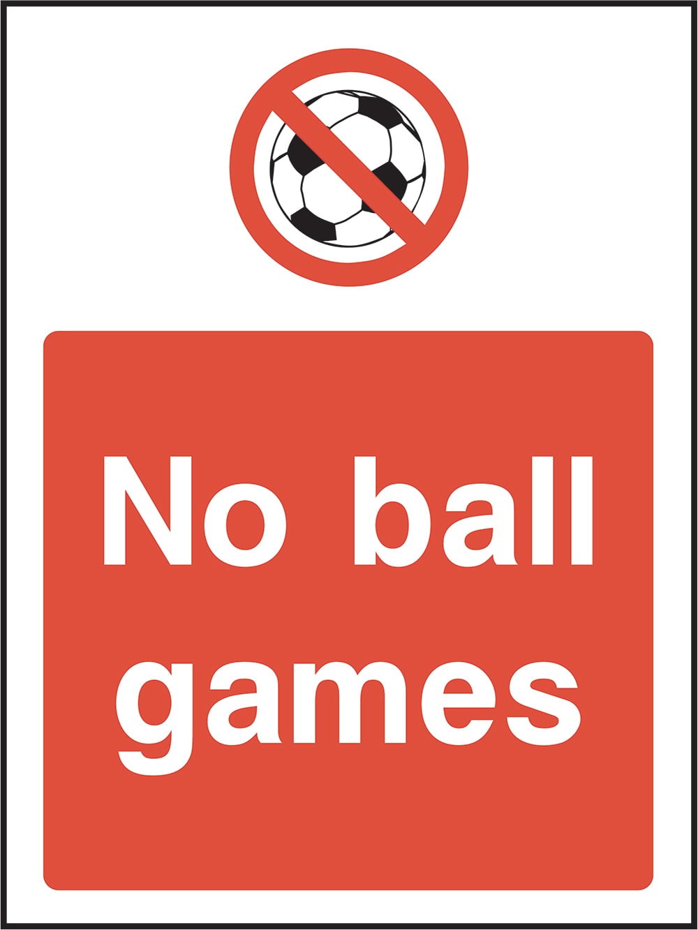 Signage: No Ball Games (GENE0083)
