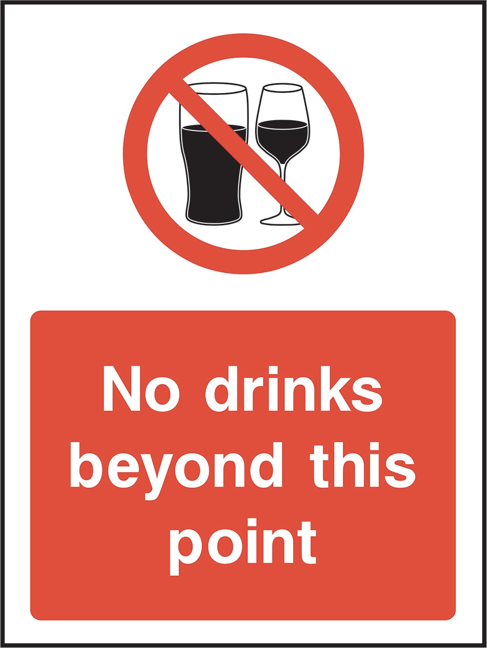Signage: No Drinks Beyond This Point (GENE0126)