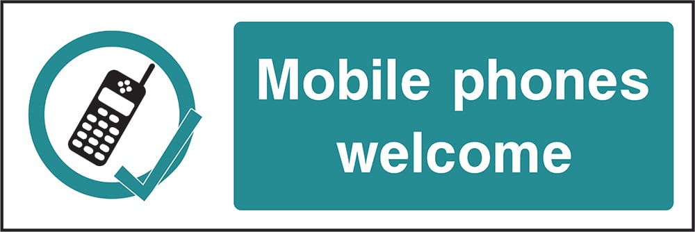 Signage: Mobile Phones Welcome (GENE0132)