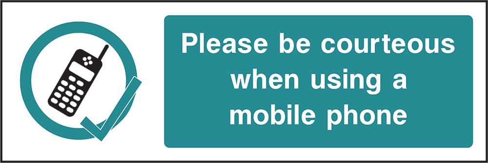 Signage: Be Courteous Using Mobile Phone (GENE0134)