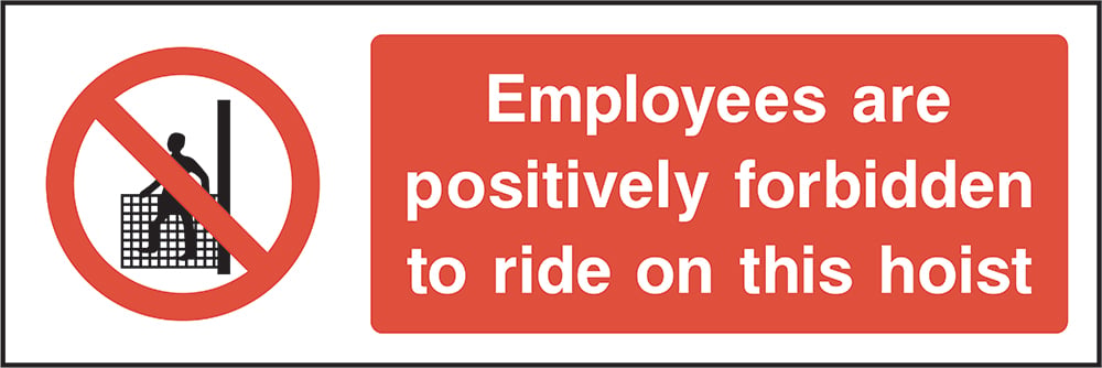 Signage: No Riding On Hoist (GENE0006)