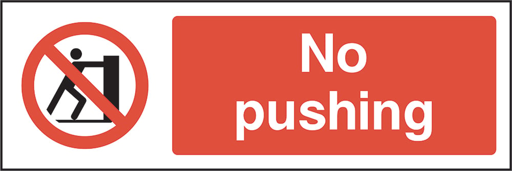 Signage: No Pushing (GENE0031)
