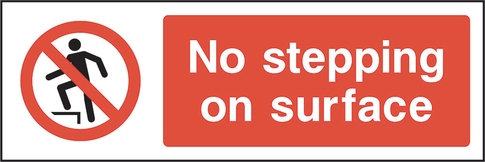 Signage: No Stepping On Surface (GENE0034)