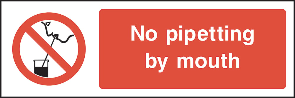 Signage: No Pipetting By Mouth (GENE0038)
