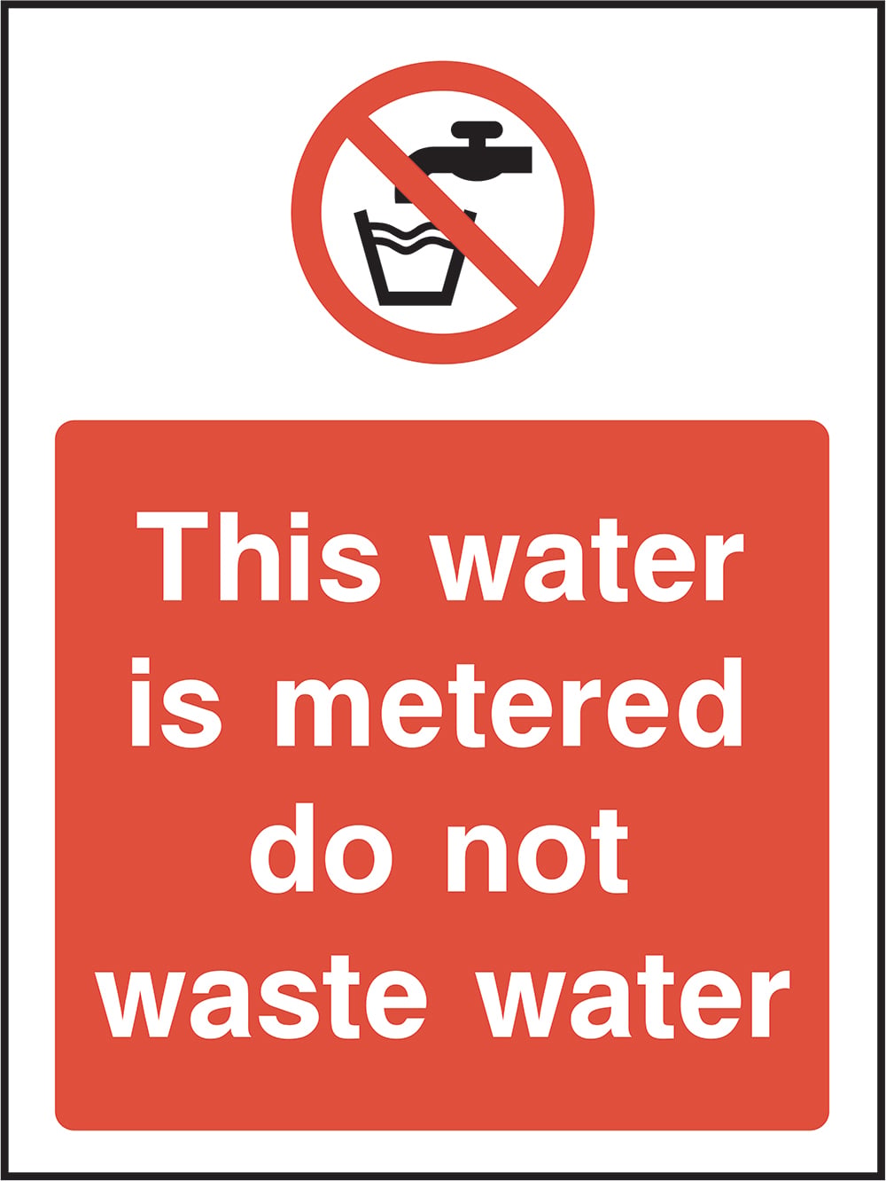 Signage: Do Not Waste Water (GENE0065)