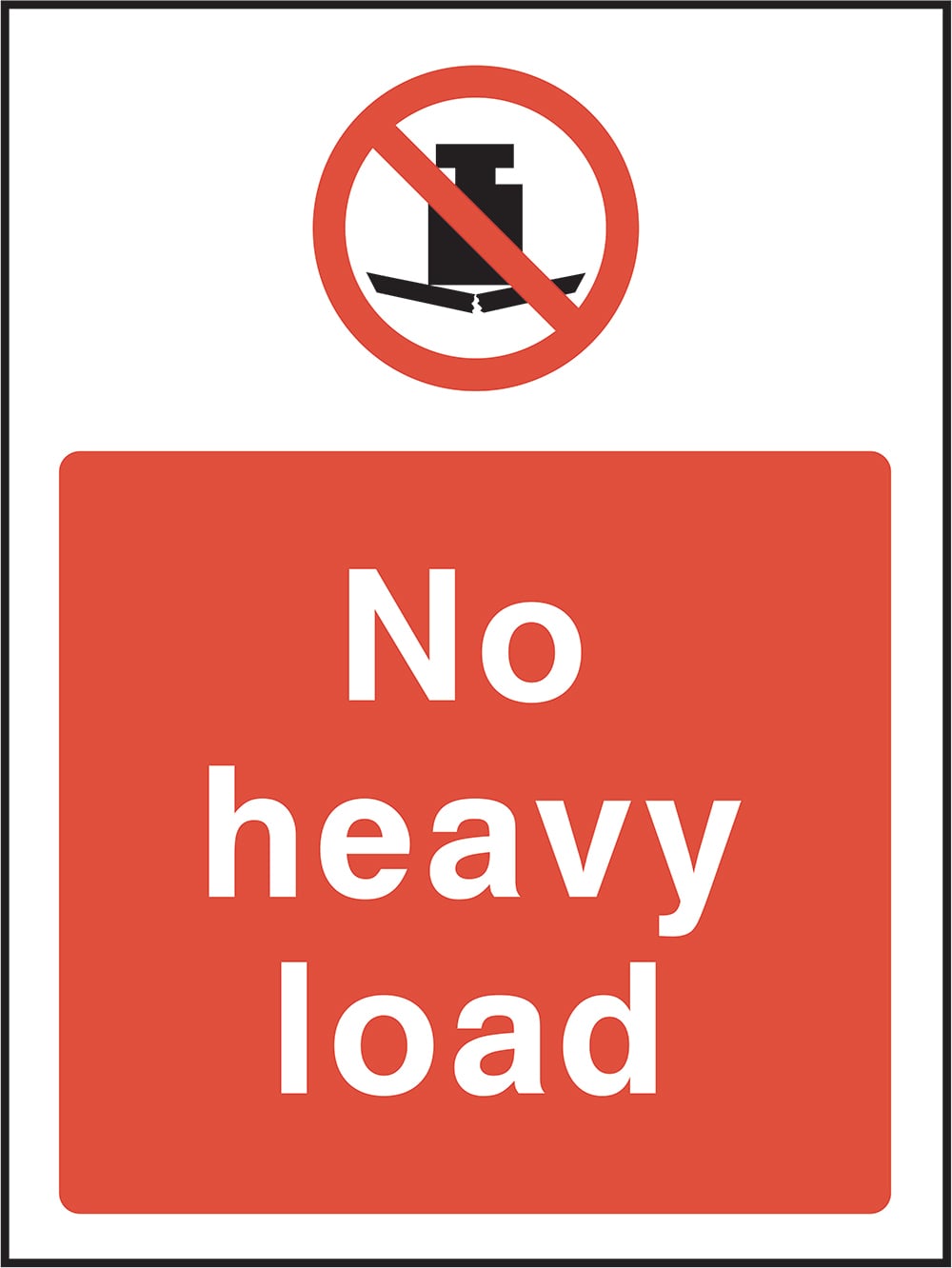 Signage: No Heavy Load (GENE0090)