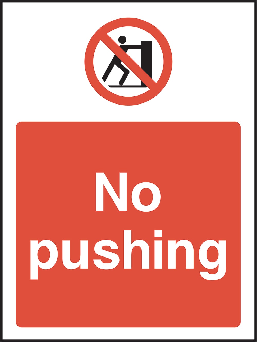Signage: No Pushing (GENE0094)