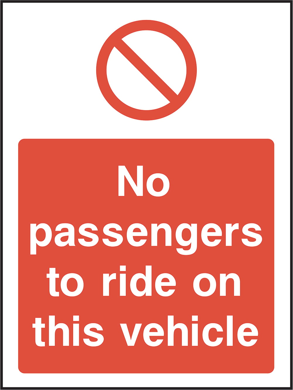 Signage: No Passengers (GENE0100)