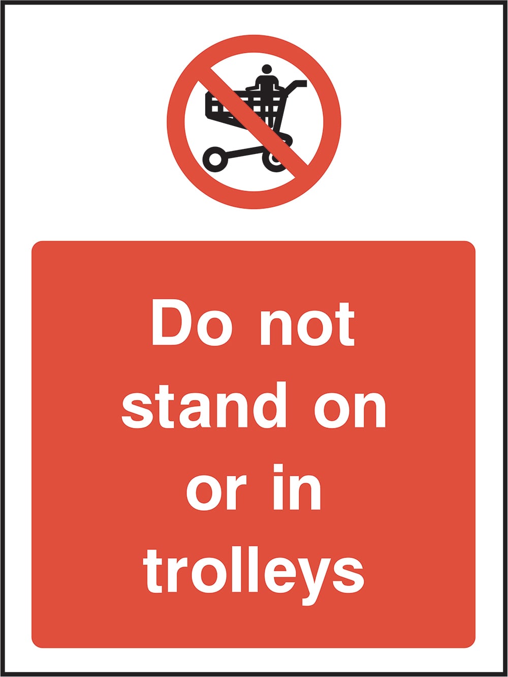 Signage: Do Not Stand On Trolleys (GENE0103)