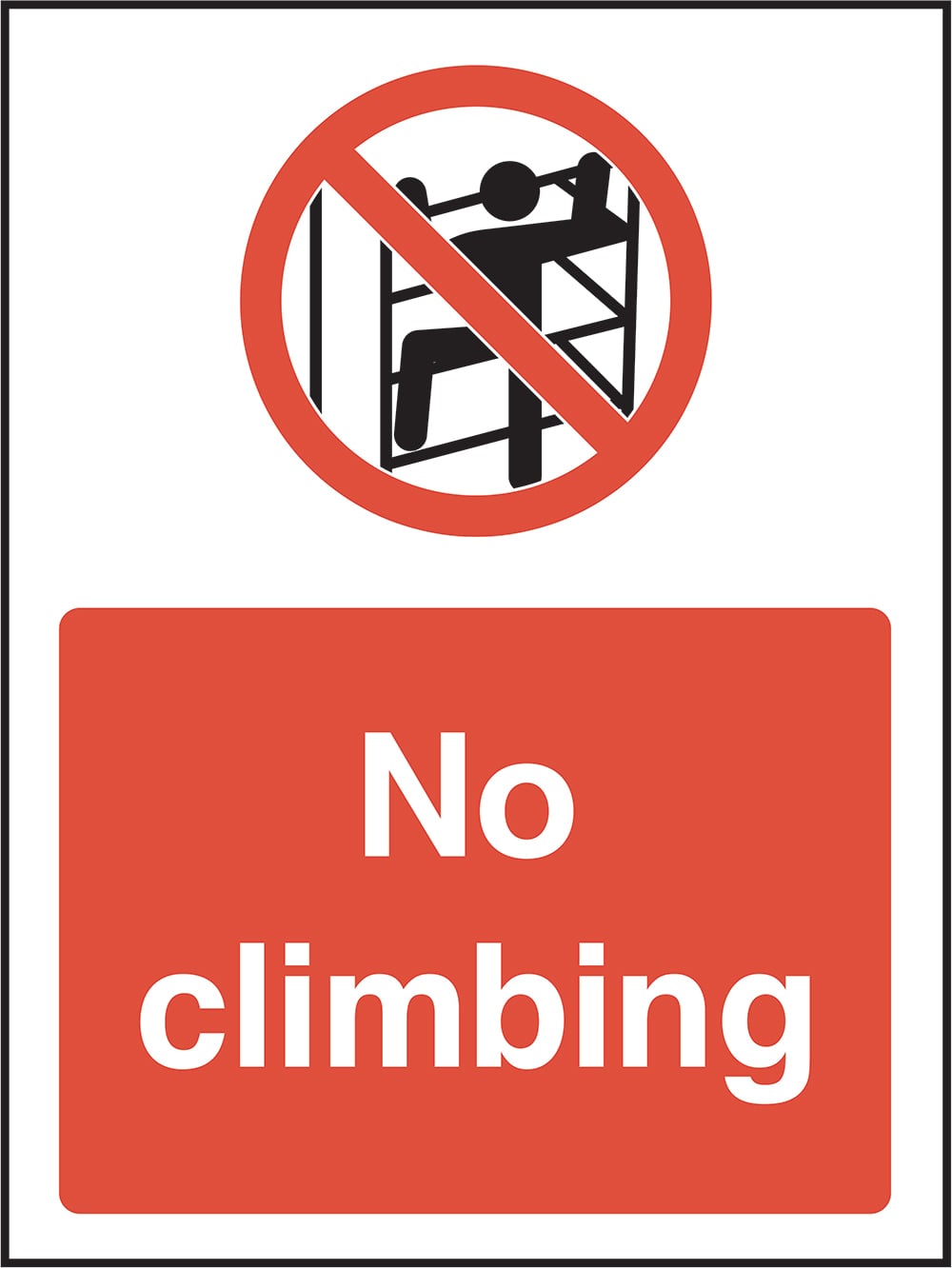 Signage: No Climbing (GENE0114)