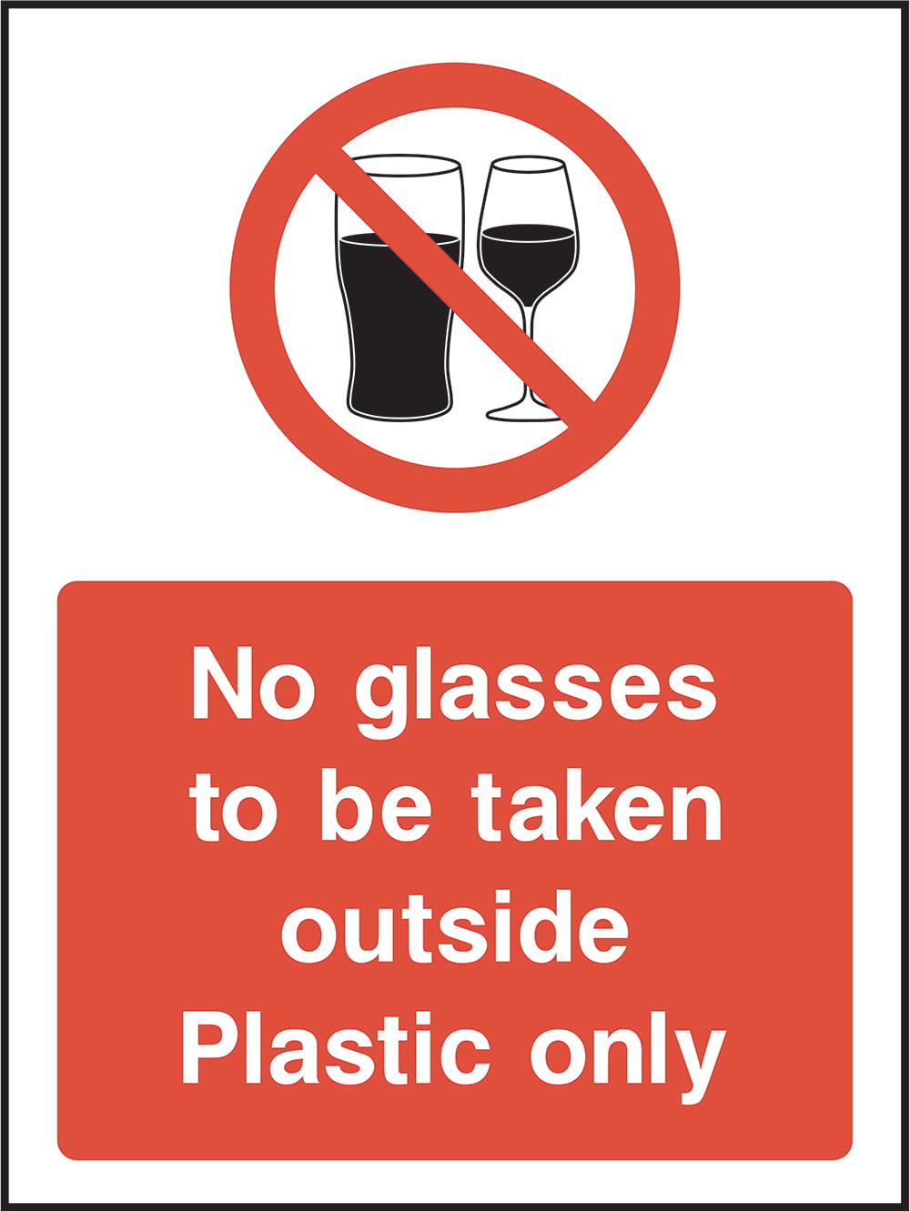 Signage: No Glasses Outside Plastic Only (GENE0128)