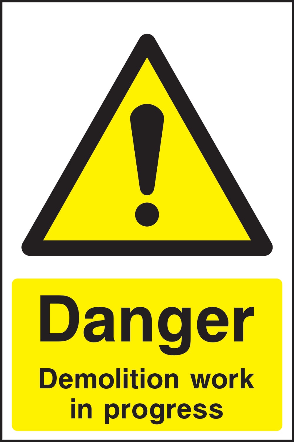 Signage: Danger Demolition Work (CONS0021)
