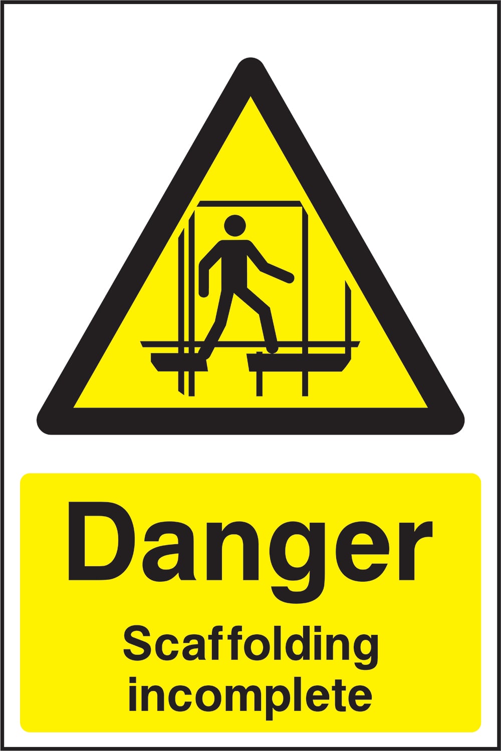 Signage: Danger Scaffolding Incomplete (CONS0022)