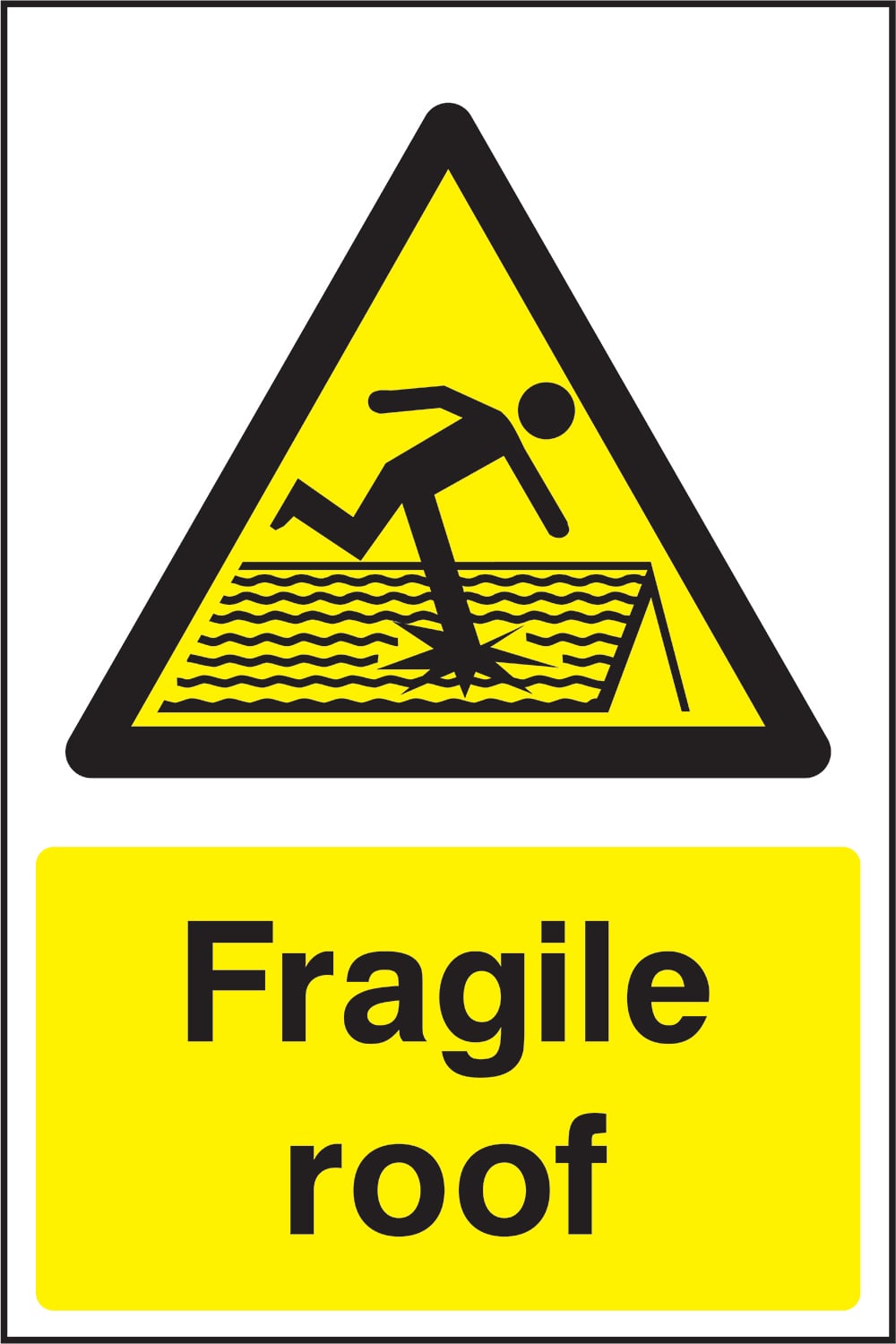Signage: Fragile Roof (CONS0023)