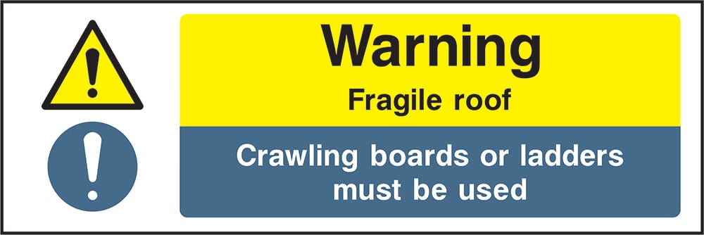 Signage: Warning Fragile Roof (CONS0045)