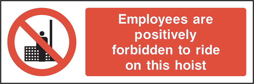 Signage: No Riding On Hoist (CONS0046)