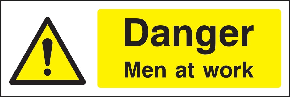 Signage: Danger Men At Work (CONS0052)