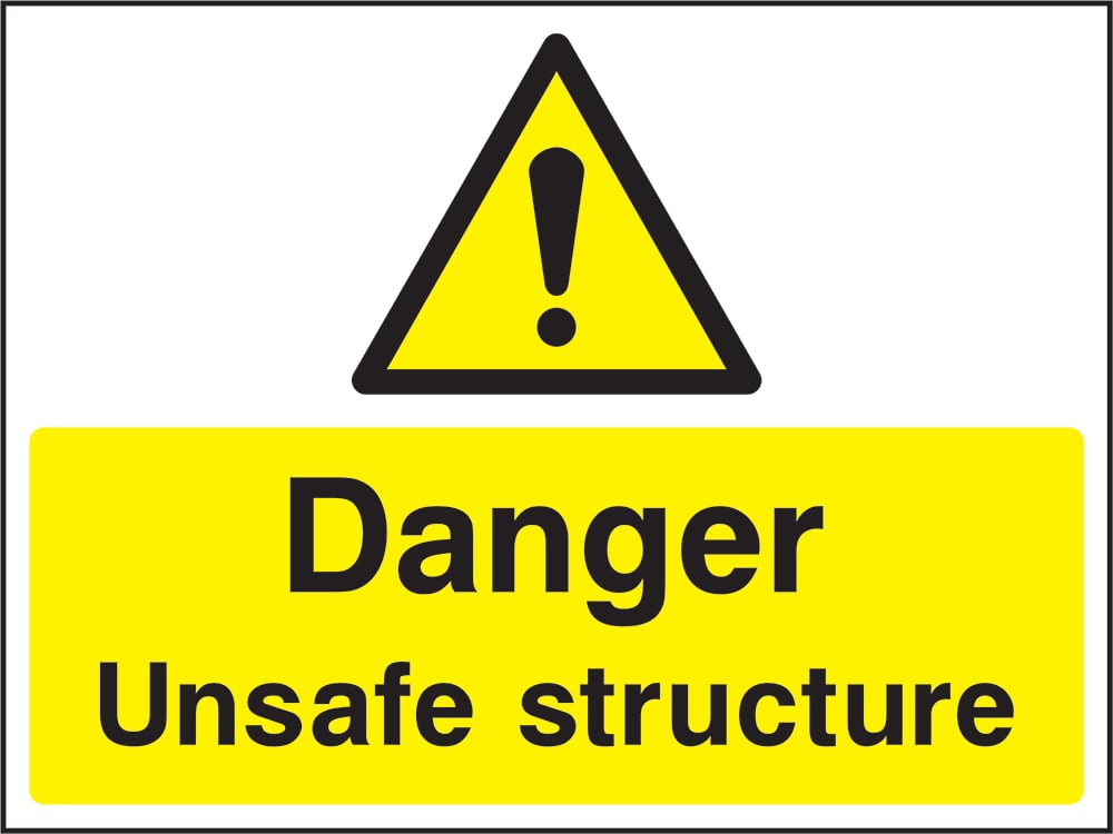 Signage: Danger Unsafe Structure (CONS0096)