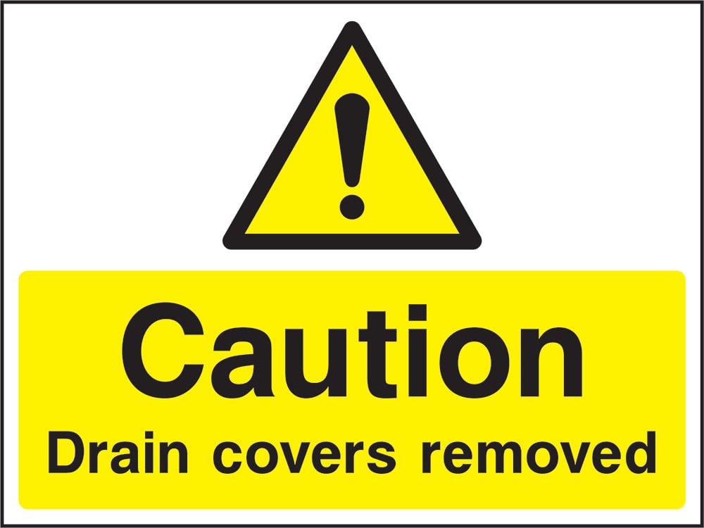 Signage: Caution Drain Covers Removed (CONS0105)