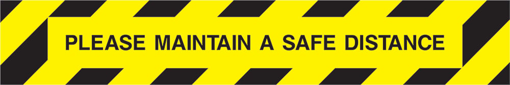 Signage: Please Maintain A Safe Distance (CONS0125)