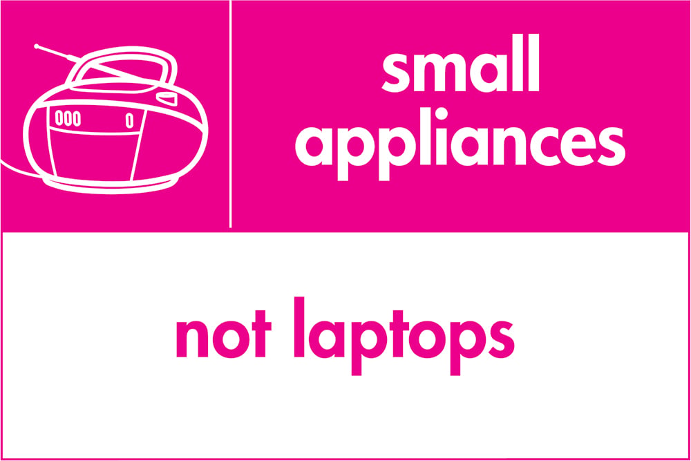 Signage: Small Appliances Not Laptops (ELEC0050)