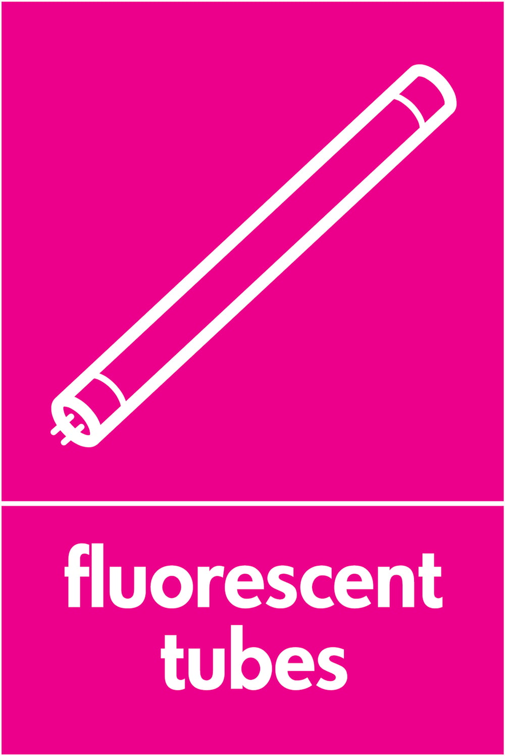 Signage: Fluorescent Tubes (ELEC0081)