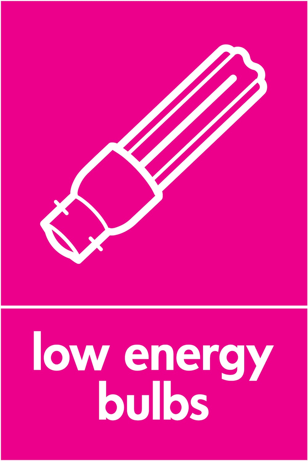Signage: Low Energy Bulbs (ELEC0085)