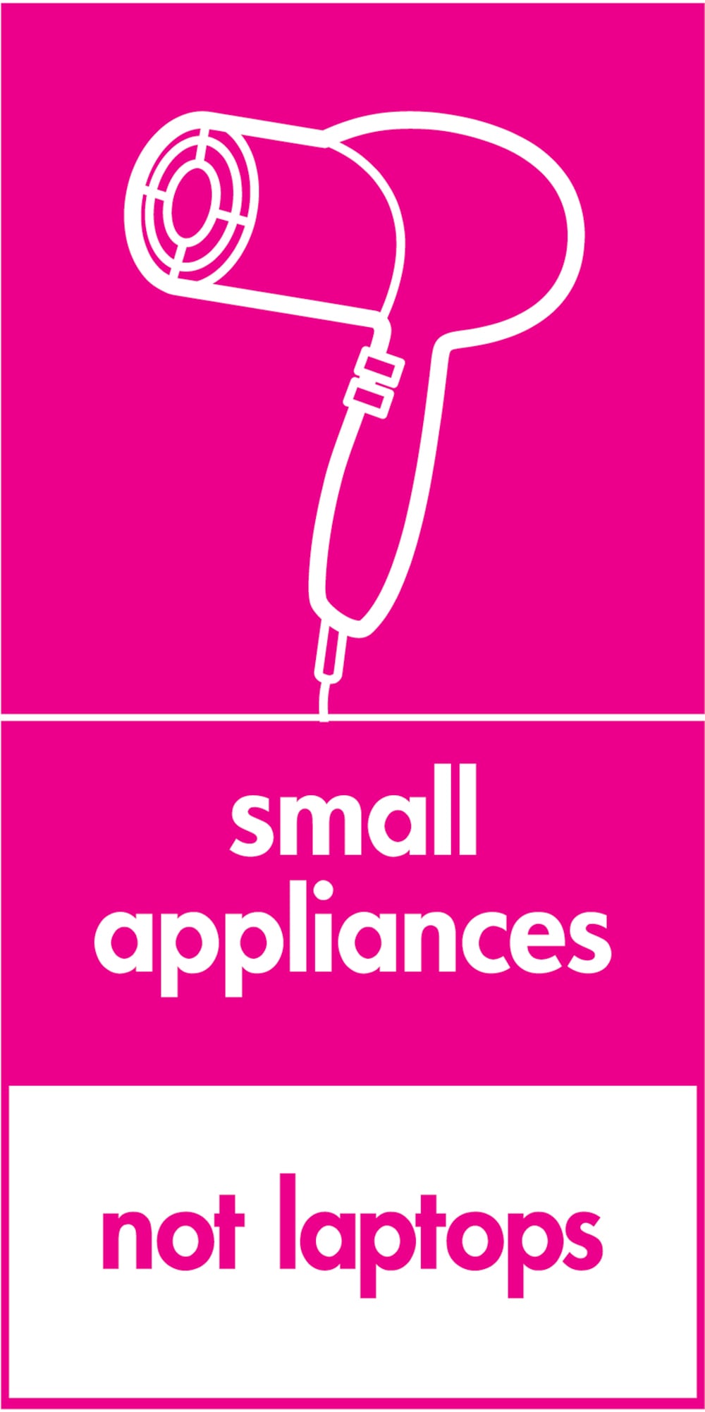 Signage: Small Appliances Not Laptops (ELEC0100)