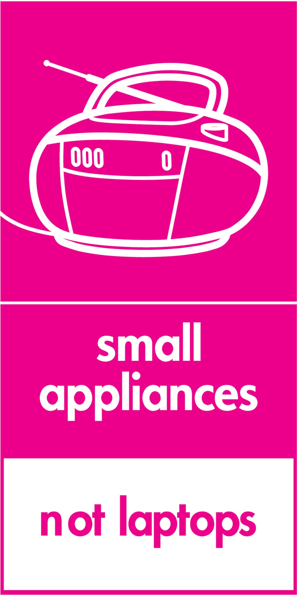 Signage: Small Appliances Not Laptops (ELEC0102)