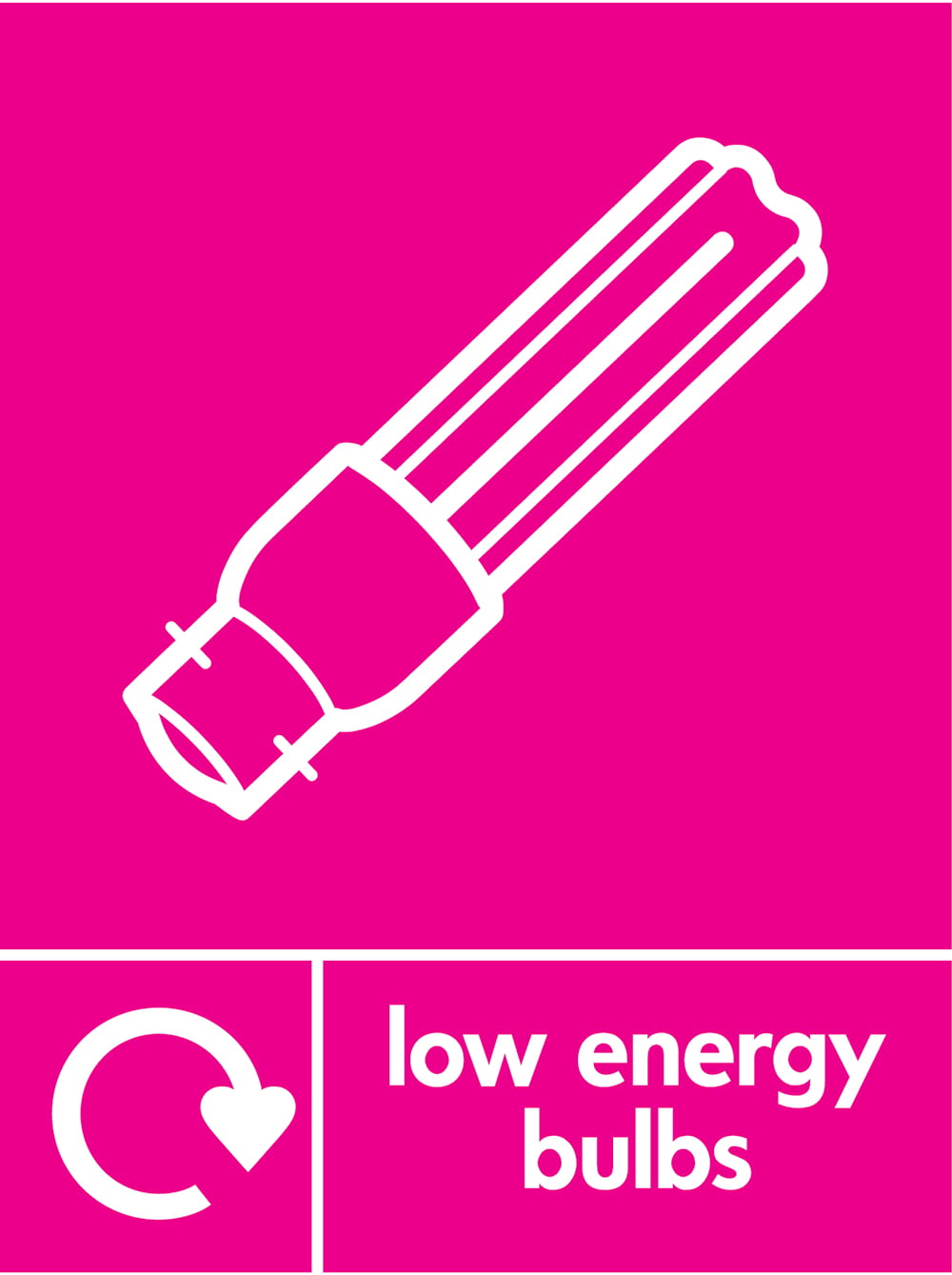Signage: Low Energy Bulbs (ELEC0123)