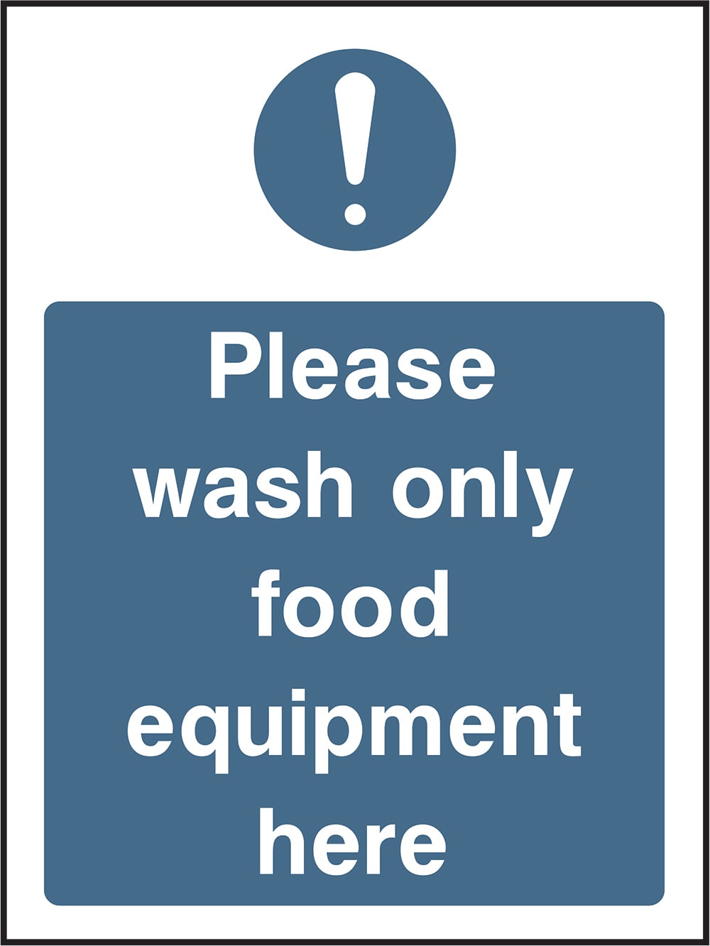 Signage: Wash Food Equipment Here (FOOD0003)