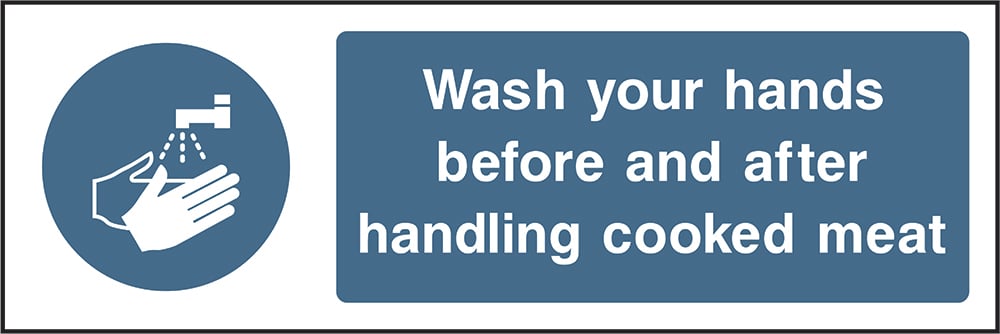 Signage: Wash Hands Before and After Handling Cooked Meat (FOOD0050)