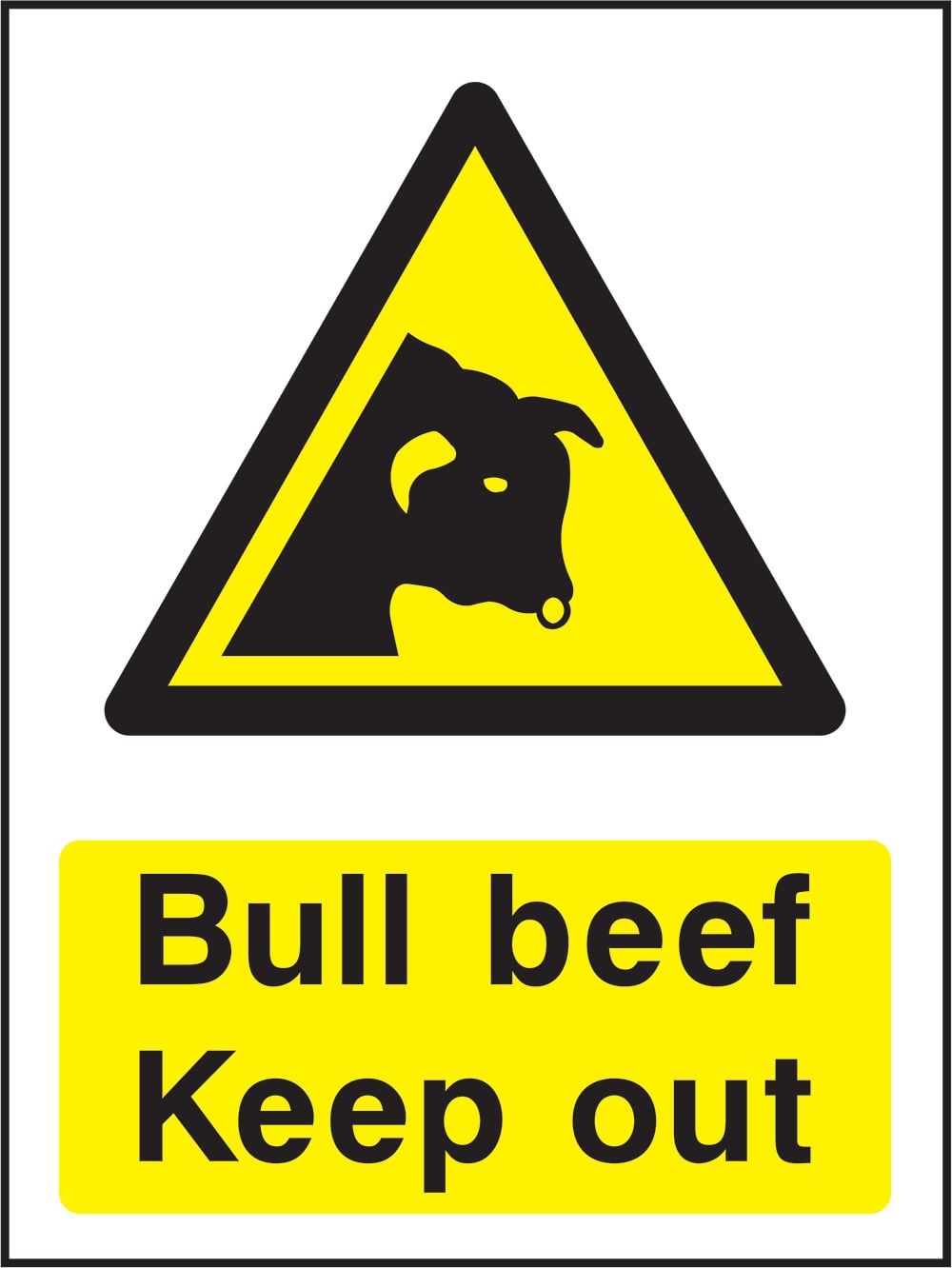 Signage: Bull Beef Keep Out (COUN0017)
