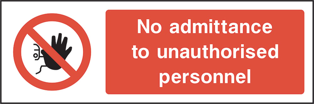 Signage: No Admittance Unauthorized Personnel (ACCE0001)