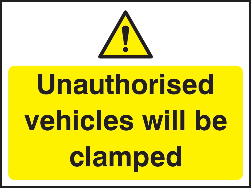 Signage: Unauthorised Vehicles Clamped (SECU0051)