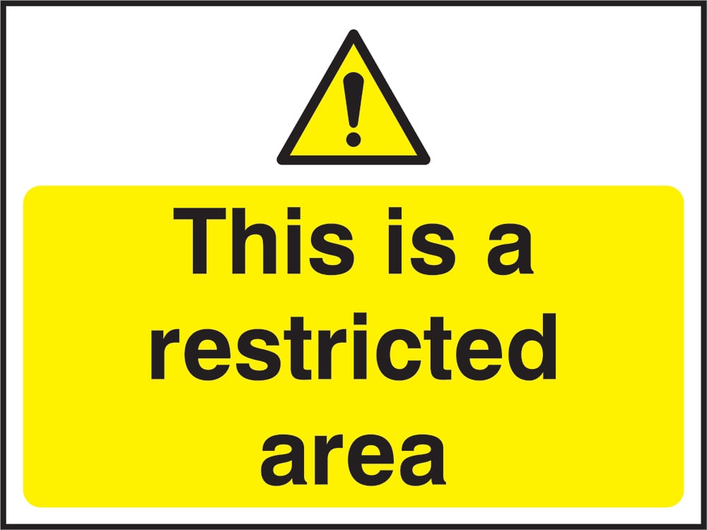 Signage: Restricted Area (SECU0058)
