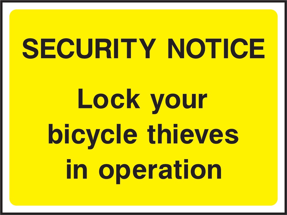 Signage: Security Notice Lock Your Bicycle (SECU0065)