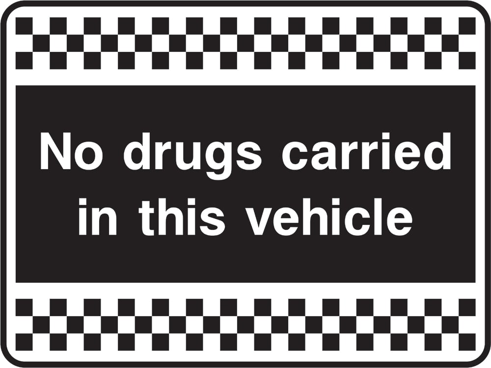 Signage: No Drugs Carried in This Vehicle (SECU0068)