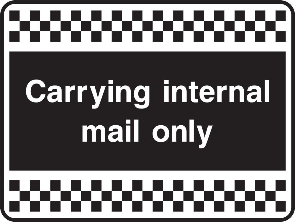 Signage: Carrying Internal Mail Only (SECU0071)