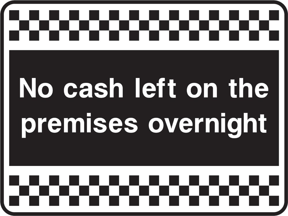 Signage: No Cash Left Overnight (SECU0072)