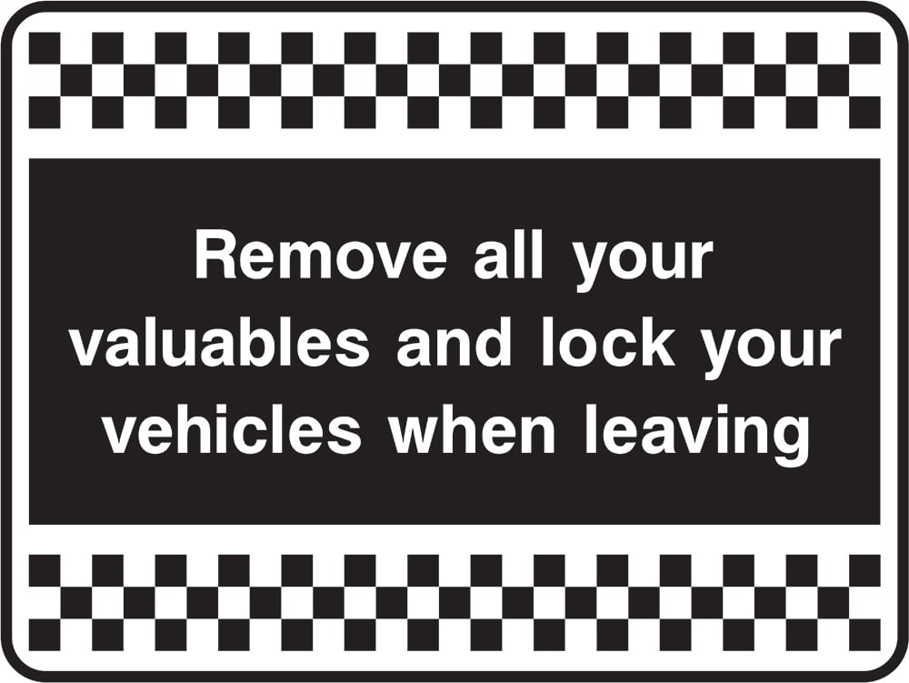 Signage: Remove Valuables and Lock Vehicles (SECU0074)