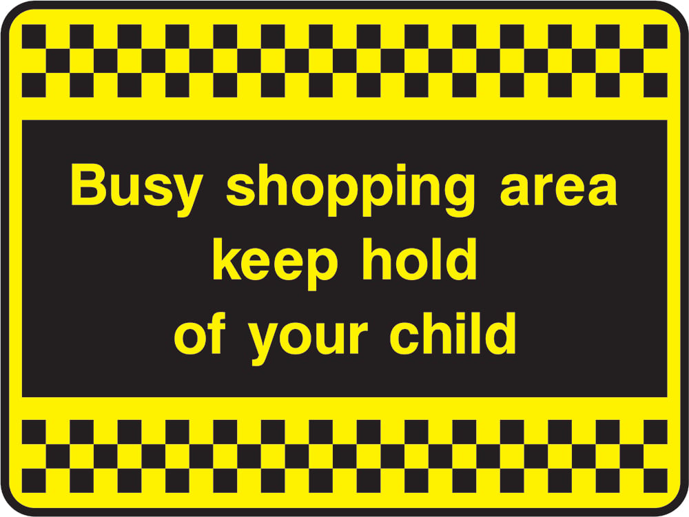 Signage: Keep Hold of Your Child (SECU0080)