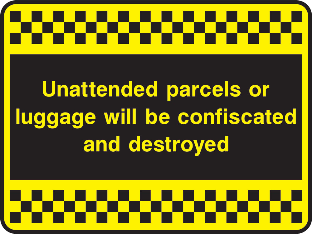Signage: Unattended Parcels Confiscated (SECU0081)