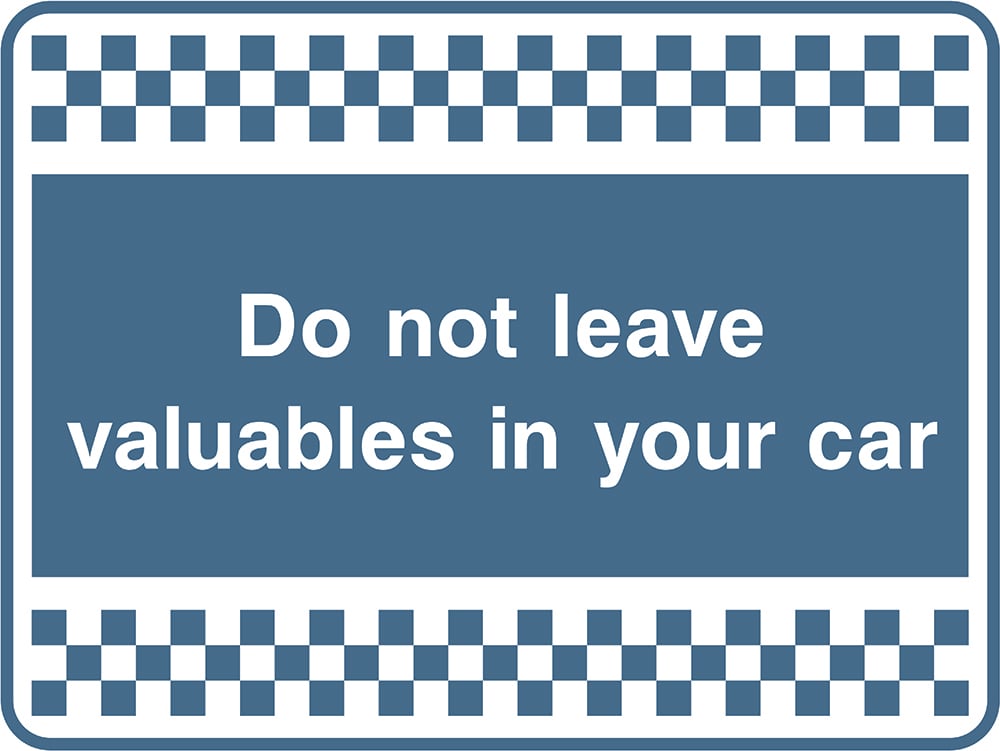 Signage: Do Not Leave Valuables in Car (SECU0085)